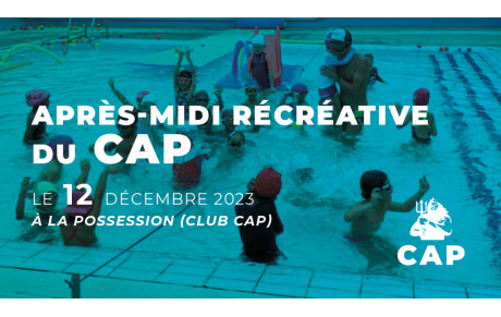 Après-midi récréation du CAP - 12/12/23